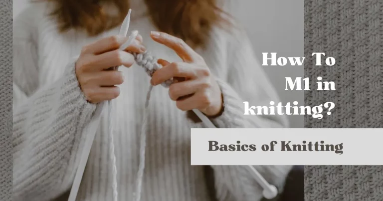 How to M1 in knitting