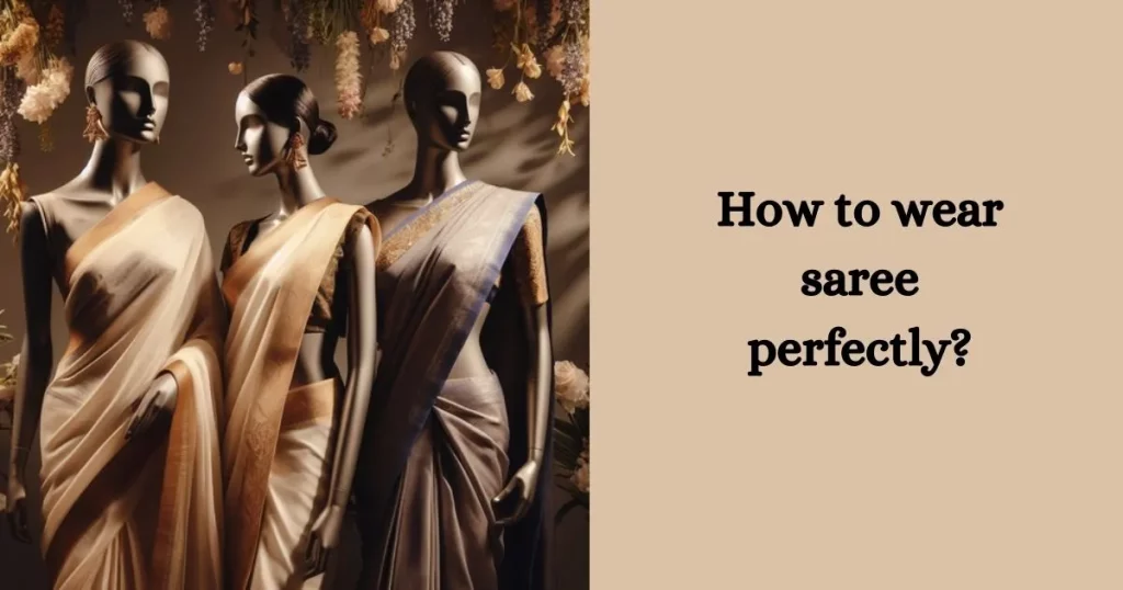How-to-wear-saree-perfectly